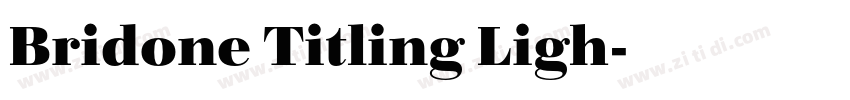 Bridone Titling Ligh字体转换